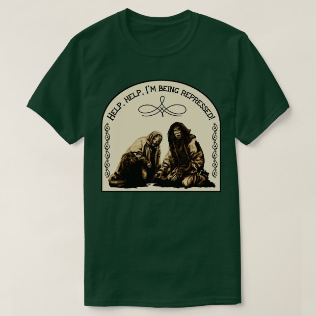 Holy Grail Peasant Being Repressed T-Shirt (Design Front)