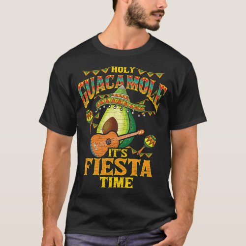 Holy Guacamole Cinco De Mayo Mexican Fiesta  funny T_Shirt