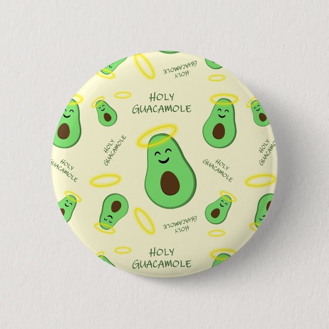 Holy Guacamole cute avocado Button (Front)