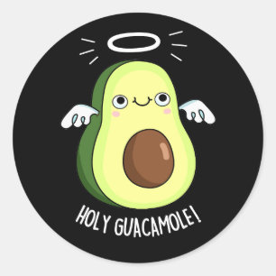 Holy Guacamole Funny Goody Avocado Pun Dark BG Classic Round Sticker