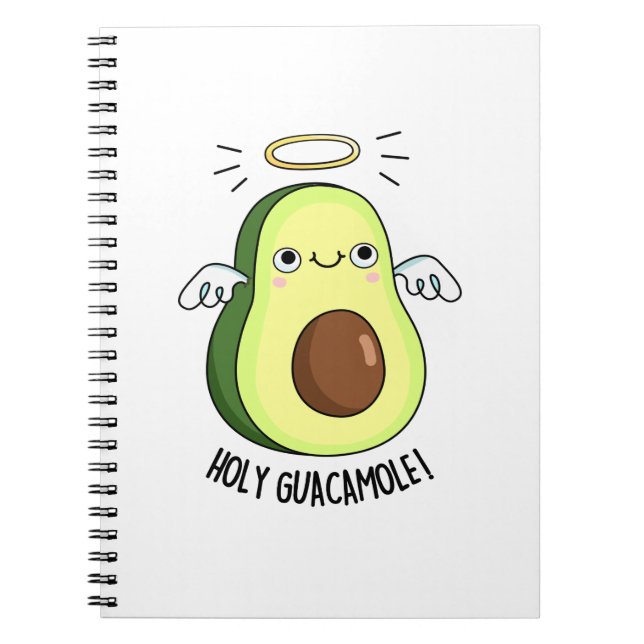 Holy Guacamole Funny Goody Avocado Pun Notebook (Front)