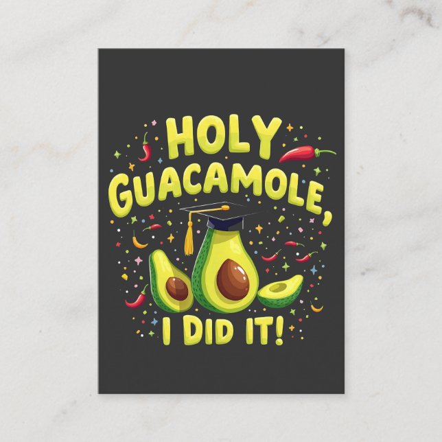 Holy Guacamole I Did It Graduation Cinco De Mayo Business Card (Front)