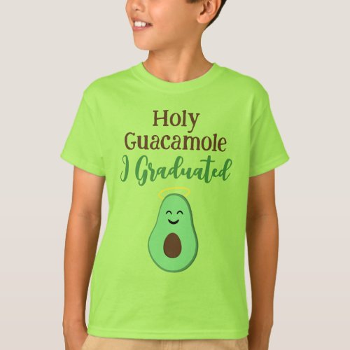 Holy Guacamole I graduated cute avocado T_Shirt