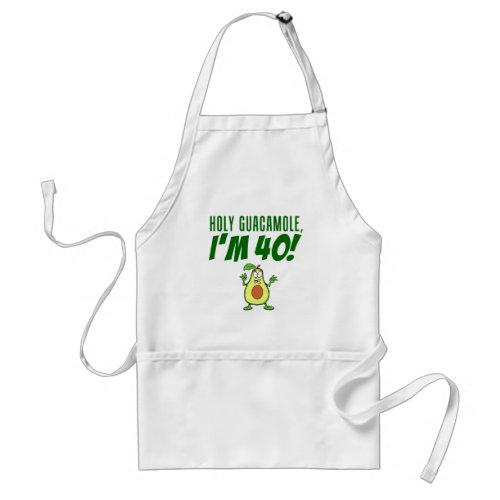 Holy Guacamole Im 40 Cartoon Avocado Apron