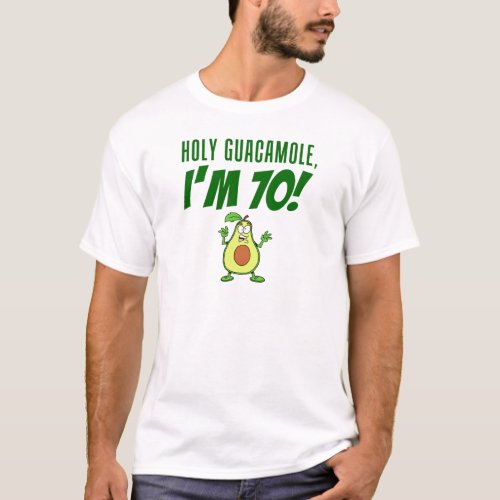 Holy Guacamole Im 70 Cartoon Avocado T_Shirt