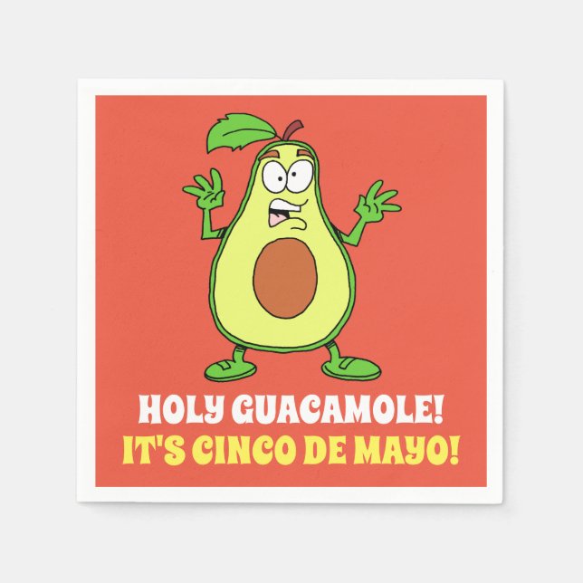 Holy Guacamole It's Cinco De Mayo Napkins (Front)