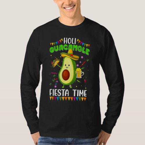 Holy Guacamole Its Fiesta Time Cinco De Mayo T_Shirt