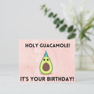 Holy Guacamole, its your birthday! Funny Card
