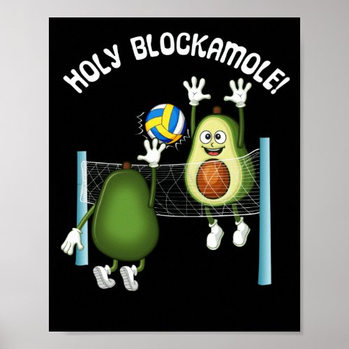Holy Guacamole Player Blocker Volleyball Poster