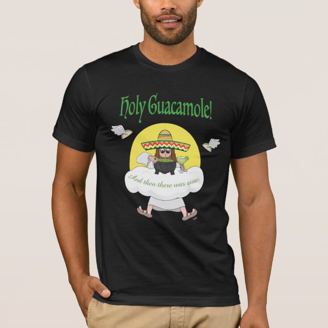 Holy Guacamole T-Shirt (Front)