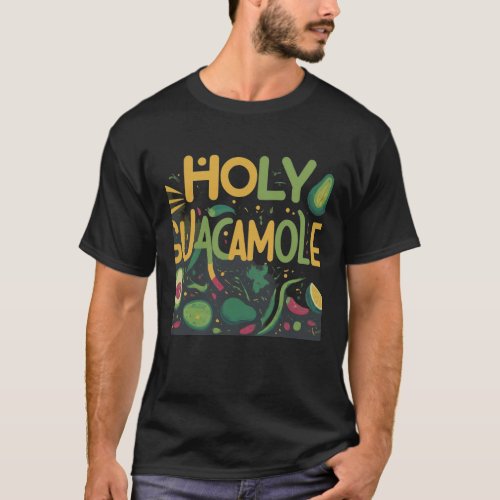 Holy Guacamole T_Shirt