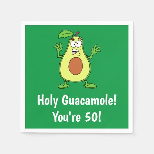 Holy Guacamole Youre 50 Funny Avocado Napkins