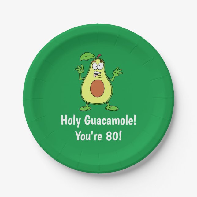 Holy Guacamole You're 80 Avocado Paper Plate (Front)
