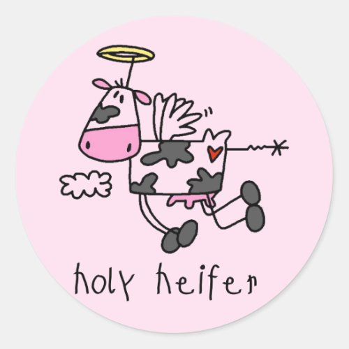 Holy Heifer Tshirts and Gifts Classic Round Sticker
