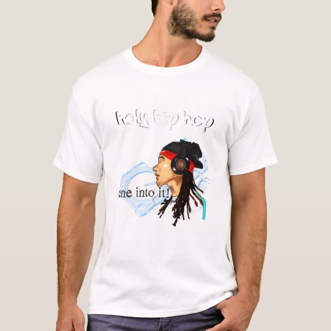 holy hip hop T-Shirt (Front)