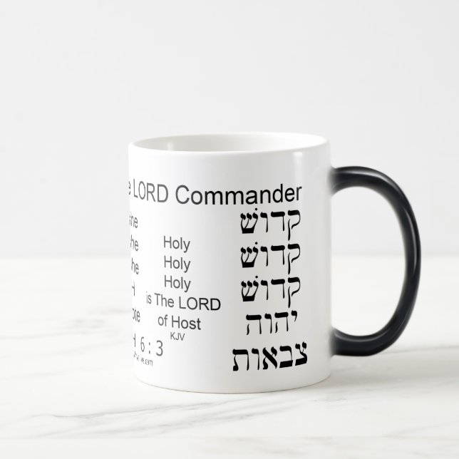 Holy Holy Holy is the LORD Color Morph Mug (Right)