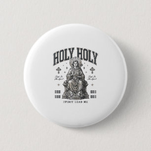 Holy Holy Vintage Engraving Religious Shirt Design Button