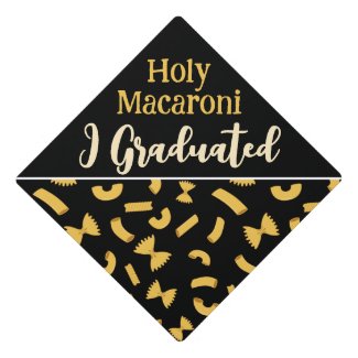 Holy macaroni I graduated cool fun pasta pattern graduation cap topper