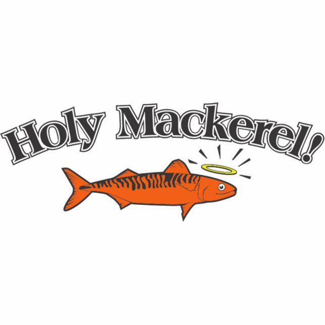 Holy Mackerel Funny Fishing Statuette (Front)