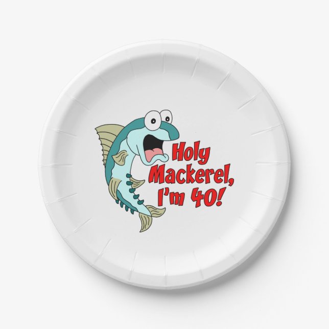 Holy Mackerel I'm 40 Funny Fishing Paper Plates (Front)