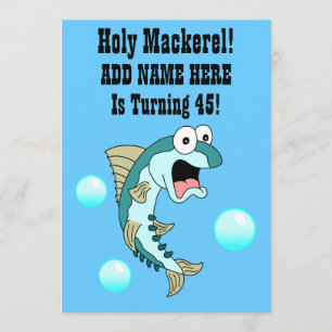 Holy Mackerel, Someone Is Turning 45 Funny Fish Invitation