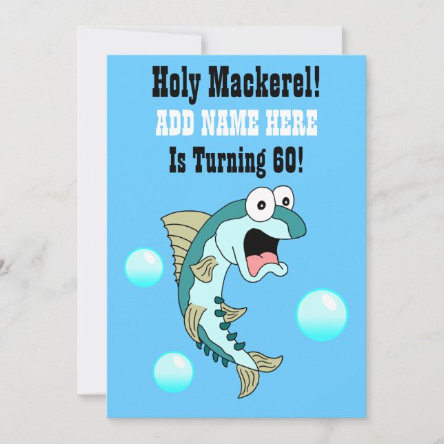 Holy Mackerel, Someone Is Turning 60 Funny Fish Invitation (Front)