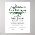 Holy Matrimony ♥ Wedding Certificate Poster<br><div class="desc">Preserve your wedding memories! Ceremonial Wedding Certificates for ALL Unions and Partnerships. ♥ Personalize to "make it your own" -- Re-word all text / all phrases to reflect your unique union. ♥ This certificate type features signature lines for the officiant, witnesses or Best Man and Maid of Honor to sign....</div>