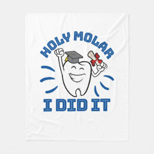 Holy Molar I Did It Dentist RDH Graduation Fleece Blanket