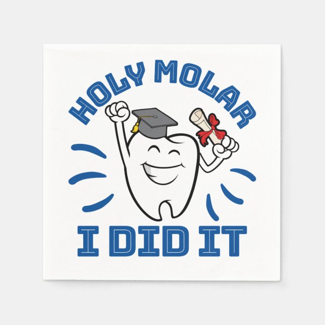 Holy Molar I Did It Dentist RDH Graduation Napkins (Front)