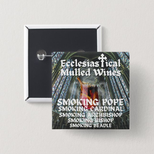 Holy Moly, Ecclesiastical Mulled Wines Button (Front & Back)