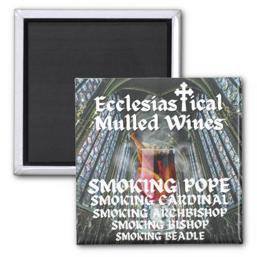 Holy Moly Ecclesiastical Mulled Wines Magnet