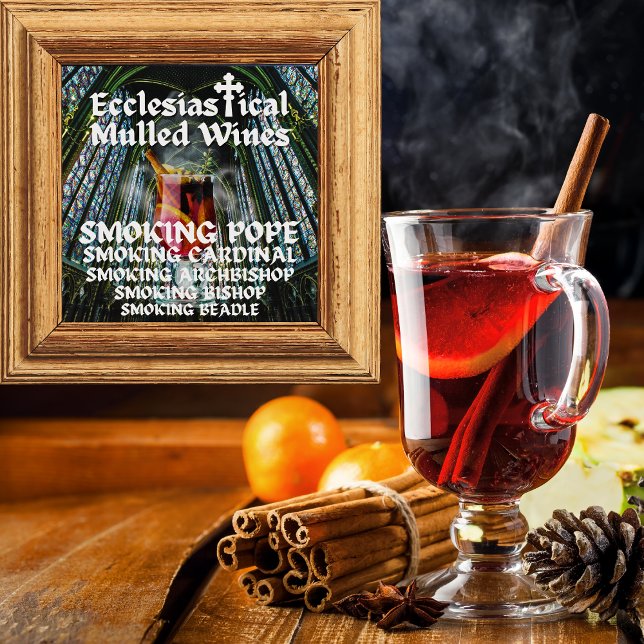 Holy Moly, Ecclesiastical Mulled Wines Poster (Holy Moly, a selection Ecclesiastical Mulled Wines for the Festive season. Picture perfect!)