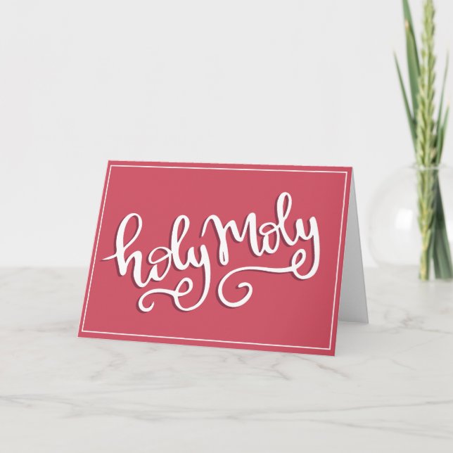 Holy Moly Greeting Card (Front)