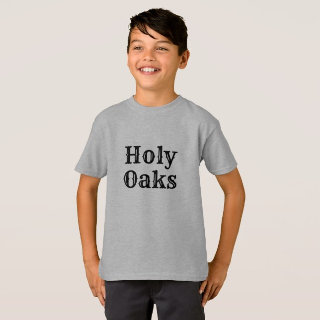 Holy Oaks, a san Jose neighborhood T-Shirt (Front Full)