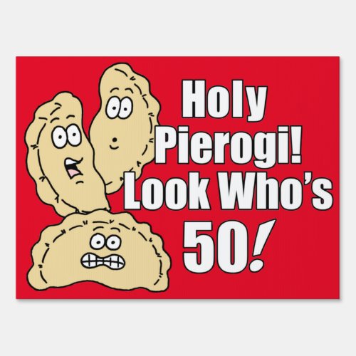 Holy Pierogi 50th Italian Sign