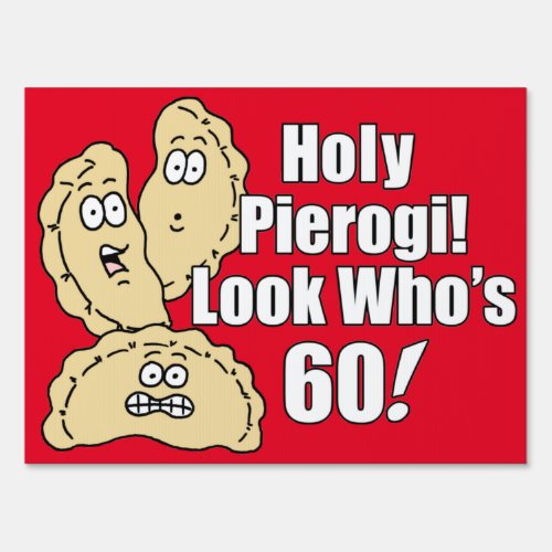 Holy Pierogi 60th Polish Sign