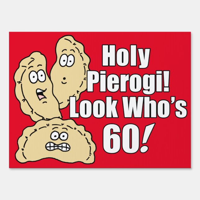 Holy Pierogi 60th Polish Sign (Front)