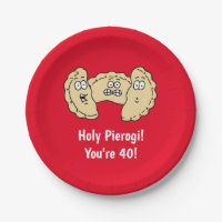 Holy Pierogi You're 40 Polish Paper Plate