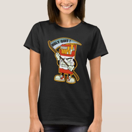 Holy Quit For A Smoking Quitter T_Shirt