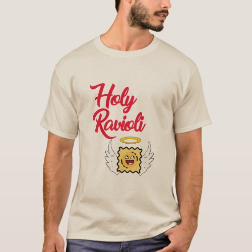 HOLY RAVIOLI  T_Shirt