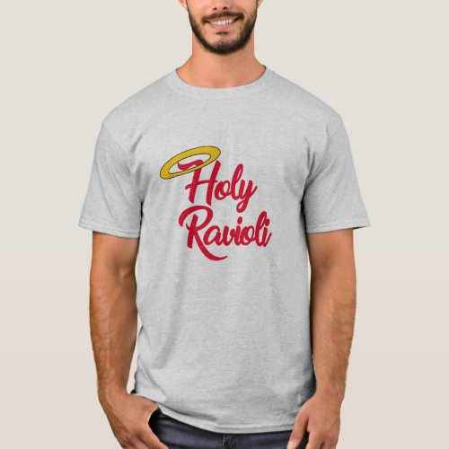HOLY RAVIOLI T_Shirt