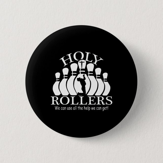 Holy Rollers Matching Bowling Team  Button (Front)