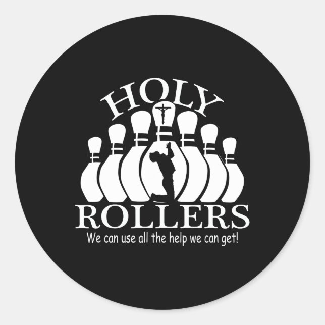 Holy Rollers Matching Bowling Team  Classic Round Sticker (Front)