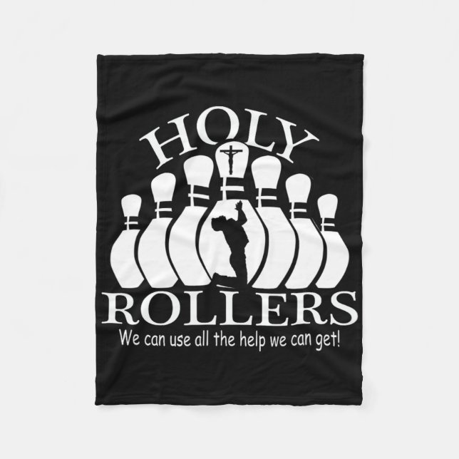 Holy Rollers Matching Bowling Team  Fleece Blanket (Front)