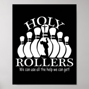 Holy Rollers Matching Bowling Team Poster