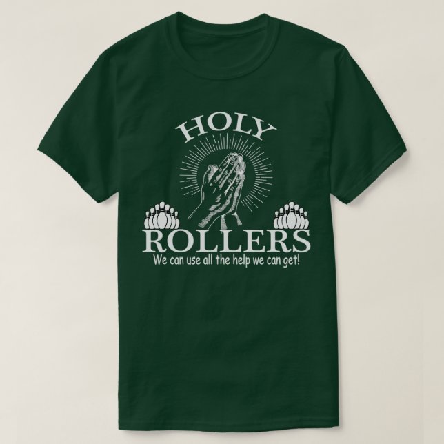 Holy Rollers Matching Bowling Team T-Shirt (Design Front)