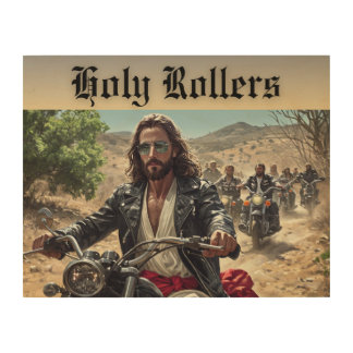 Holy Rollers Motorcycle Club Wood Wall Art