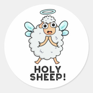 Holy Sheep Funny Animal Pun Classic Round Sticker