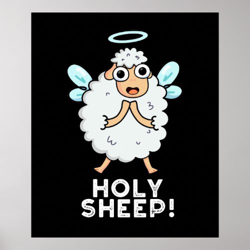 Holy Sheep Funny Animal Pun Dark BG Poster