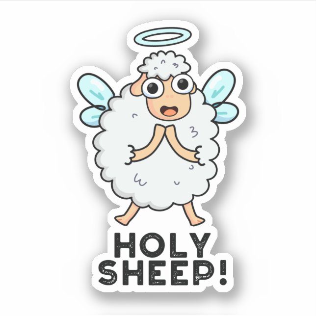 Holy Sheep Funny Animal Pun  Sticker (Front)